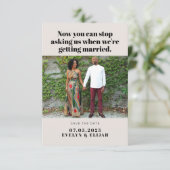 Save The Date Vous pouvez arrêter de demander Photo de citation (Debout devant)