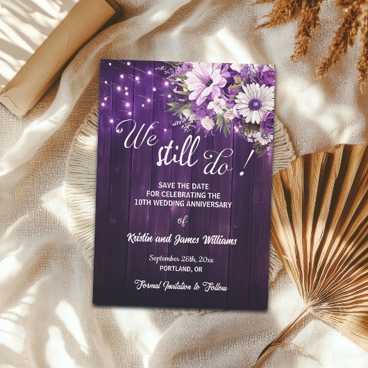 Save The Date We Still Do 10th Wedding Anniversary String Lights