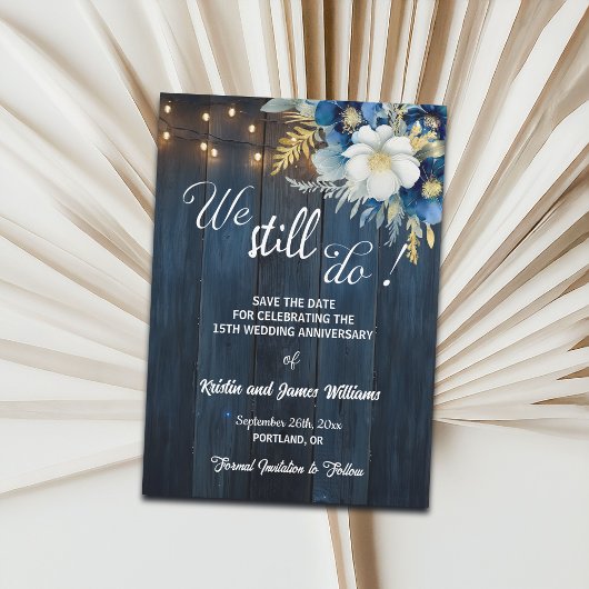 Save The Date We Still Do 15th Wedding Anniversary String Lights