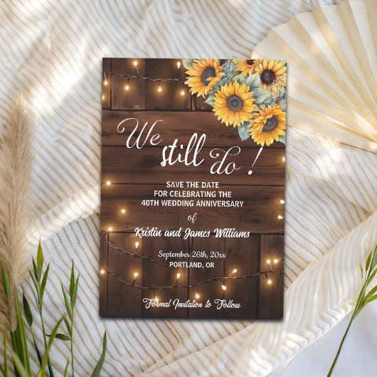 Save The Date We Still Do 40th Wedding Anniversary String Lights