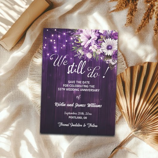 Save The Date We Still Do 55th Wedding Anniversary String Lights