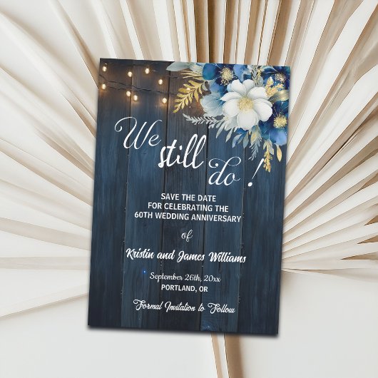 Save The Date We Still Do 60th Wedding Anniversary String Lights