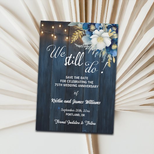 Save The Date We Still Do 75th Wedding Anniversary String Lights