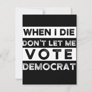 Save The Date When I Démagogue de Don't Let Me Vote