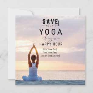 Save The Date Yoga est mon happy hour Femme posant yoga