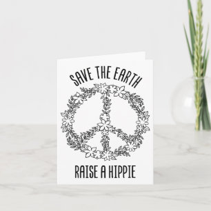Save the Earth Raise A Hippie Planet Earth Day Gif Kaart