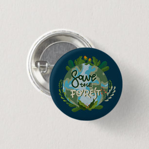 Save the Forest Ronde Button 3,2 Cm