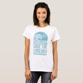 Save the ocean activist quotes aesthetic t-shirt (Voorkant volledig)
