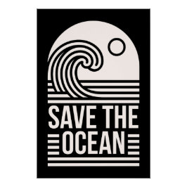 Save the ocean protection conservation volunteer perfect poster