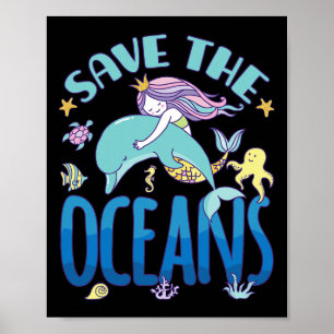 Save The Oceans - Zeemeermin En Dolfijn - Aarddag Poster