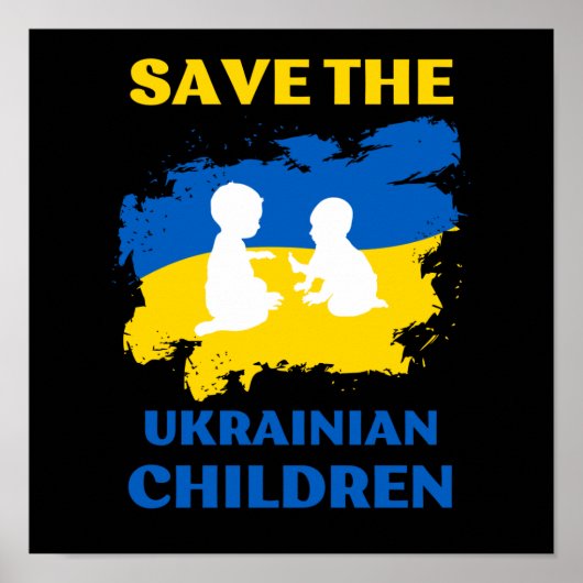 save the Oekrainian children Poster (Voorkant)