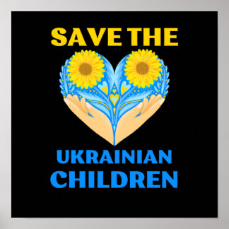 save the Oekrainian children Poster