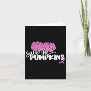 Save the Pumpkins Vrouwen Borstkanker Bewustzijn P Kaart
