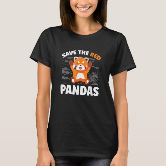 Save The Red Pandas Zookeeper Zoogoer Wildlife T-shirt (Voorkant)