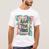 Save The Vibes T-shirt – Peace & Retro Vibes (Voorkant)
