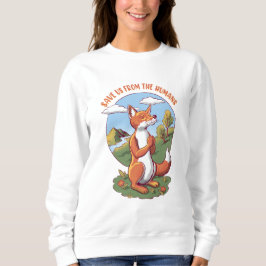 Save Us from the Humans – Praying Fox Design Trui