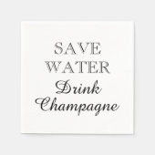 SAVE WATER DRINK CHAMPAGNE papier, servetten (Voorkant)