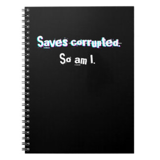 Saves Corrupted Dus Ik Ook Funny Gamer Glitch Noti Notitieboek