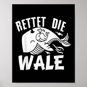 Saves the Whales Dierenbescherming Demonstratie E Poster