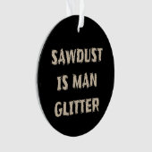 Sawdust est Man Parties scintillant Manly (devant)
