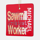 Sawmill Worker Extraordinaire CUSTOM Keramisch Ornament (Links)