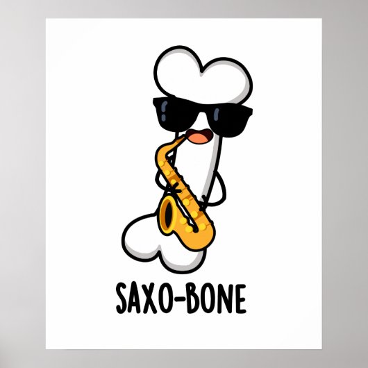 Saxo-bone Grappig bot grappig muziek woordspeling Poster (Voorkant)