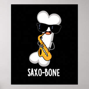 Saxo-bone Grappig bot grappig muziek woordspeling  Poster