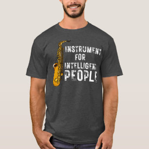 Saxofone-instrument voor intelligente mensen1 t-shirt