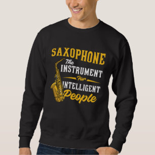 Saxofoon Instrument voor Intelligente Mensen Saxof Trui