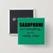 Saxophone is niet alles vierkante button 5,1 cm (Voorkant /achterkant)