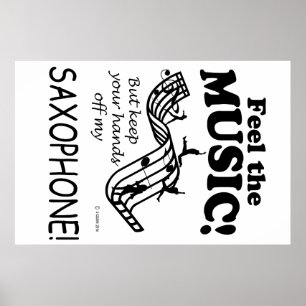 Saxophone voelt de muziek poster