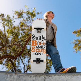 SAY BOO SKATEBOARD