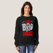 Say Boo To Drugs Red Ribbon Week Awareness Hallowe Trui (Voorkant volledig)