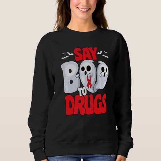 Say Boo To Drugs Red Ribbon Week Awareness Hallowe Trui (Voorkant)
