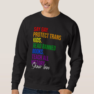 Say Gay Protect Trans Kids Read Banned Books Teach Trui