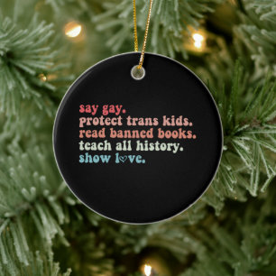 Say Gay Protect Trans Kinder Lees verboden boeken  Keramisch Ornament