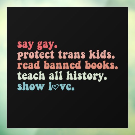 Say Gay Protect Trans Kinder Lees verboden boeken Raamsticker (Vel 3)
