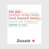 Say Gay Protect Trans Kinder Lees verboden boeken Sticker (Vel)