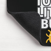 Say Hello To My Little BUG Muismat (Hoek)