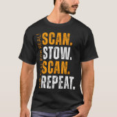 Scan Stow Scan Repeat Funny Warehouse Worker T-shirt (Voorkant)
