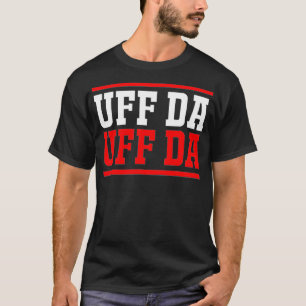 Scandinavische Viking Uff Da Noors T-shirt