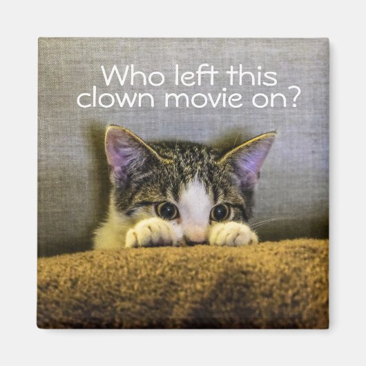 Scared of Clowns Fun Kitten Cat Magneet (Voorkant)