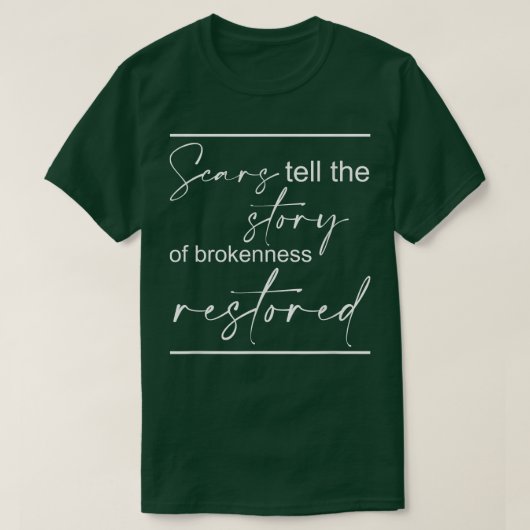 Scars vertellen het verhaal van de herwonnen wijk t-shirt (Design voorkant)