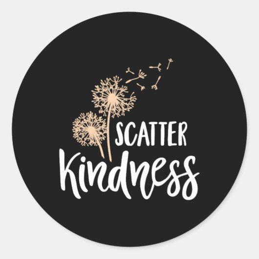Scatter Kindness Motivatie Ronde Sticker (Voorkant)