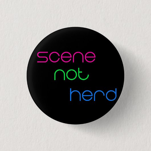 Scene not Herd Ronde Button 3,2 Cm (Voorkant)