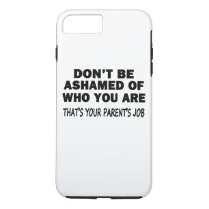 Schaam je niet 	iPhone 8 plus / 7 plus hoesje