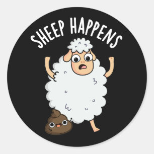 Schaap Gebeurt Grappige Poep Pun Donkere BG Ronde Sticker