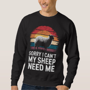 Schaap Sorry Kan Niet Mijn Schaap Heeft Me Nodig Trui