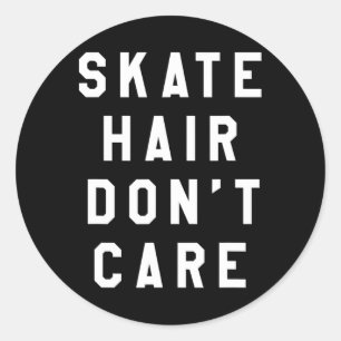 Schaats Haar Niet Uit Maakt Niet Uit Skateboarden Ronde Sticker