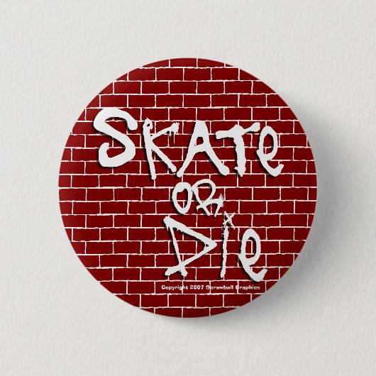 Schaats of Die Button (Voorkant)